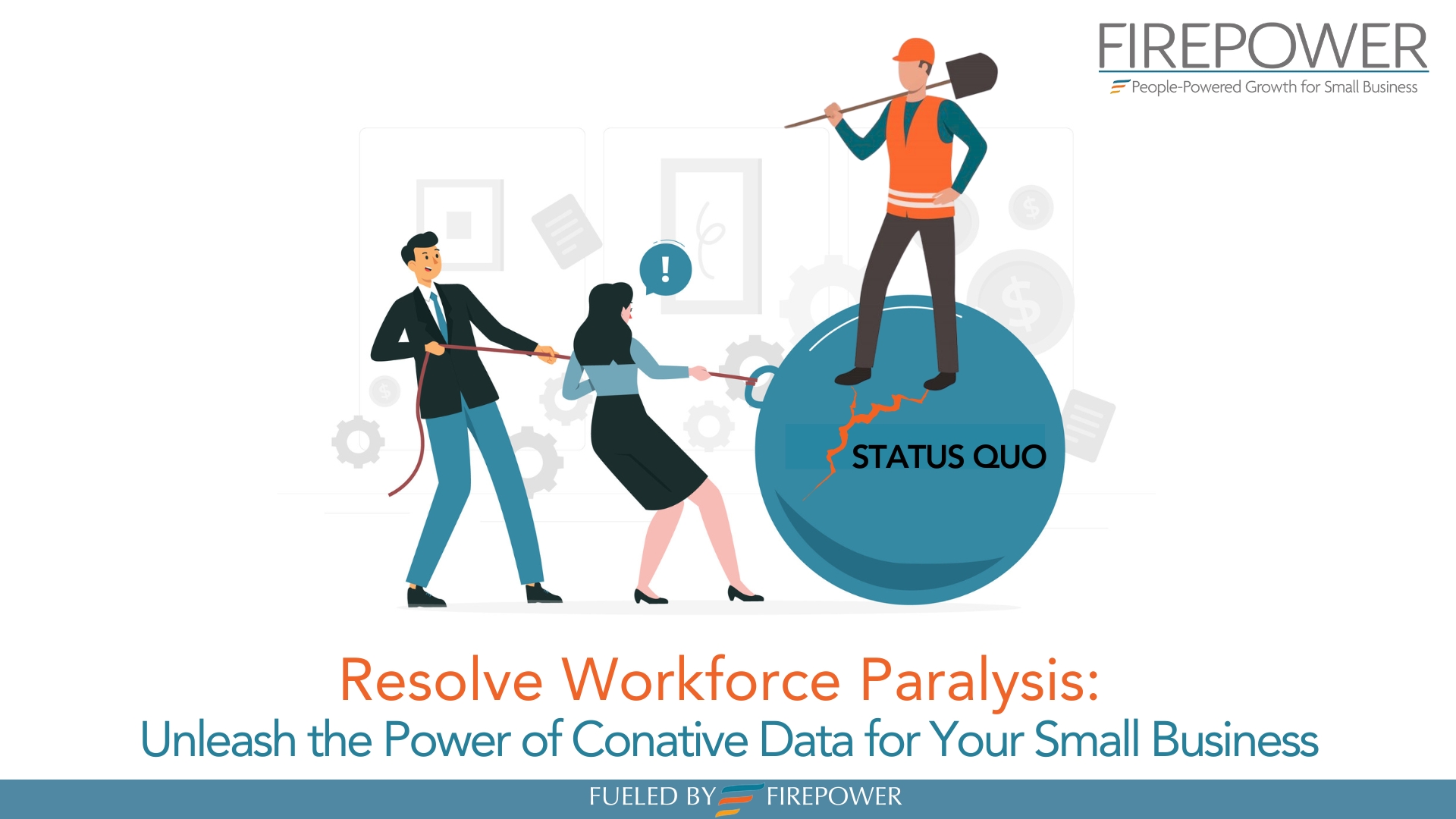 Resolve Workforce Paralysis