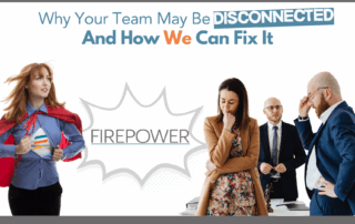 How Your Team May Be Disconnected.